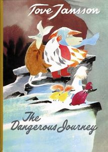 DANGEROUS JOURNEY (MOOMINS) (SORT OF BOOKS) (HB)