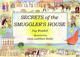 SECRETS OF THE SMUGGLERS HOUSE (PB)