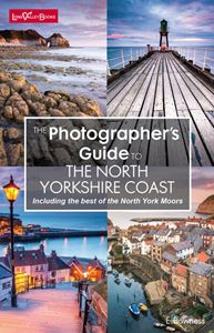 PHOTOGRAPHERS GUIDE TO THE NORTH YORKSHIRE COAST