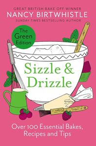 SIZZLE AND DRIZZLE: THE GREEN EDITION (HB)