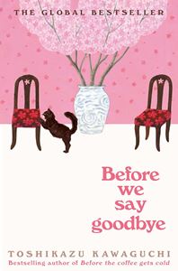 BEFORE WE SAY GOODBYE (PB)