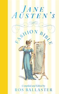 JANE AUSTENS FASHION BIBLE (HB)
