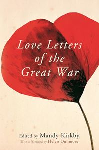 LOVE LETTERS OF THE GREAT WAR (PB)