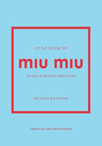 LITTLE BOOK OF MIU MIU (HB)