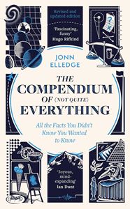 COMPENDIUM OF NOT QUITE EVERYTHING (HB)