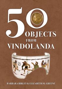 50 OBJECTS FROM VINDOLANDA (PB)