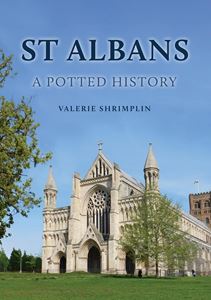 ST ALBANS: A POTTED HISTORY (PB)