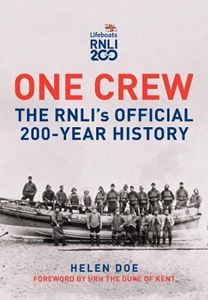 ONE CREW: THE RNLIS OFFICIAL 200 YEAR HISTORY (HB)