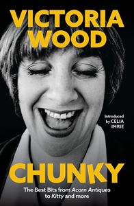 CHUNKY (VICTORIA WOOD) (HB)