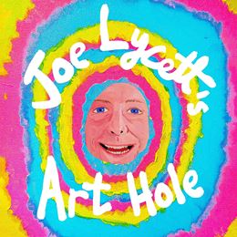 JOE LYCETTS ART HOLE (HB)