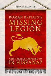 ROMAN BRITAINS MISSING LEGION (PB)