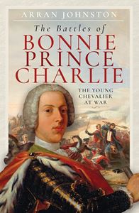 BATTLES OF BONNIE PRINCE CHARLIE (HB)