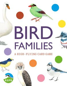 BIRD FAMILIES: A HIGH FLYING CARD GAME