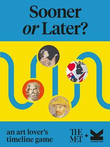 SOONER OR LATER: AN ART LOVERS TIMELINE GAME (CARDS)