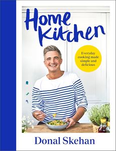 HOME KITCHEN (DONAL SKEHAN) (HB)