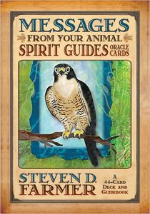 MESSAGES FROM YOUR ANIMAL SPIRIT GUIDES ORACLE