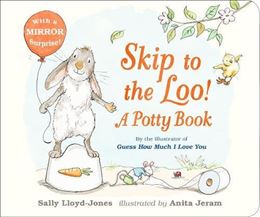 SKIP TO THE LOO: A POTTY BOOK (BOARD)