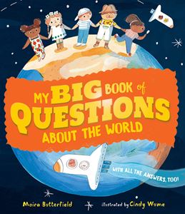 MY BIG BOOK OF QUESTIONS ABOUT THE WORLD (HB)