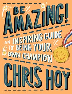 BE AMAZING (GUIDE TO BEING YOUR OWN CHAMPION) (PB)