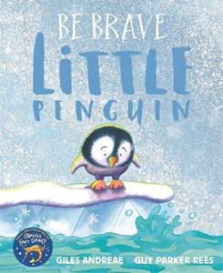 BE BRAVE LITTLE PENGUIN