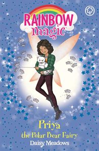 RAINBOW MAGIC: PRIYA THE POLAR BEAR FAIRY