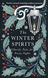 WINTER SPIRITS: GHOSTLY TALES FOR FROSTY NIGHTS (PB)