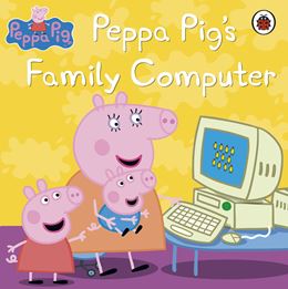 PEPPA PIG: PEPPA PIGS FAMILY COMPUTER