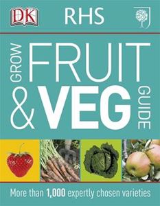 RHS GROW FRUIT AND VEG GUIDE