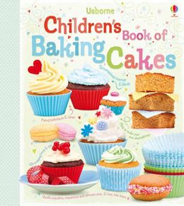 CHILDRENS BOOK OF BAKING CAKES (HB)