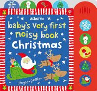 BABYS VERY FIRST NOISY BOOK CHRISTMAS (SOUND BOOK)