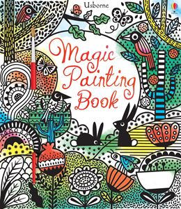 MAGIC PAINTING BOOK (USBORNE)