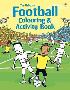 FOOTBALL COLOURING AND ACTIVITY BOOK