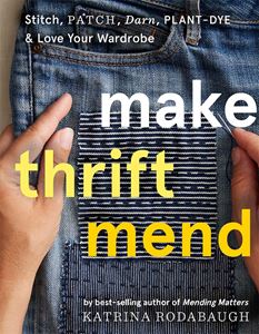 MAKE THRIFT MEND