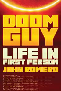 DOOM GUY: LIFE IN FIRST PERSON (HB)
