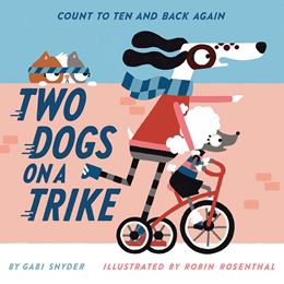 TWO DOGS ON A TRIKE (BOARD)