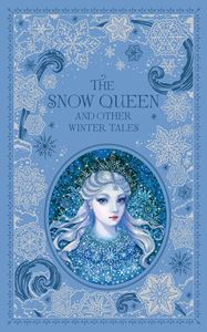 SNOW QUEEN AND OTHER WINTER TALES (LEATHERBOUND) (HB)