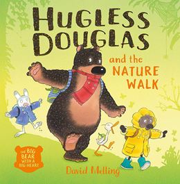 HUGLESS DOUGLAS AND THE NATURE WALK