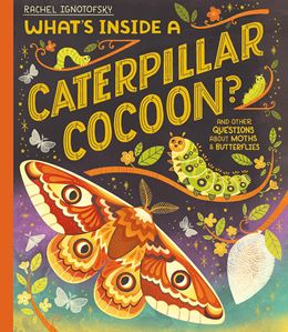 WHATS INSIDE A CATERPILLAR COCOON (PB)