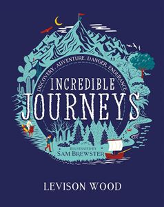 INCREDIBLE JOURNEYS (PB)