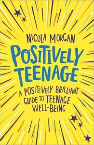 POSITIVELY TEENAGE