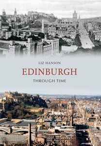 EDINBURGH THROUGH TIME