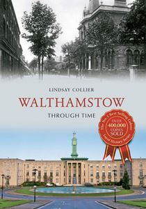 WALTHAMSTOW THROUGH TIME (PB)