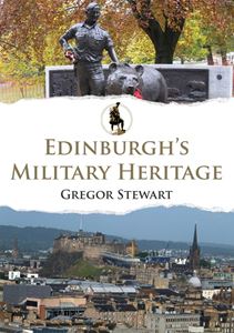 EDINBURGHS MILITARY HERITAGE