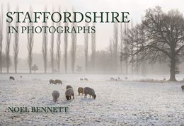 STAFFORDSHIRE IN PHOTOGRAPHS
