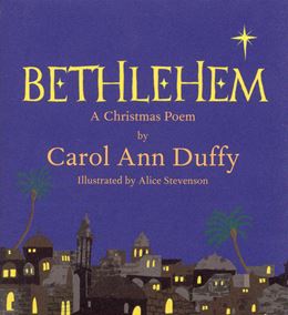 BETHLEHEM: A CHRISTMAS POEM (HB)