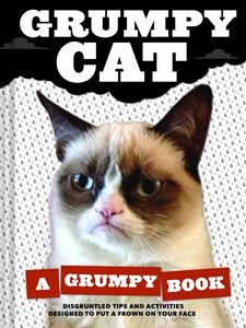GRUMPY CAT: A GRUMPY BOOK (HB)