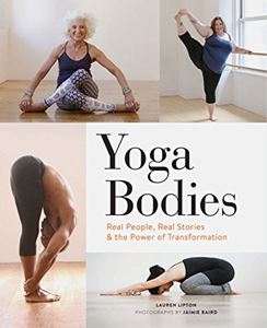 YOGA BODIES: REAL PEOPLE REAL STORIES