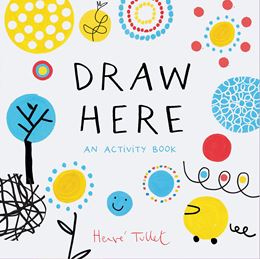 DRAW HERE: AN ACTIVITY BOOK