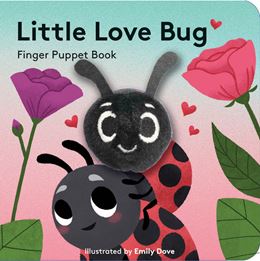 LITTLE LOVE BUG FINGER PUPPET BOOK (BOARD)