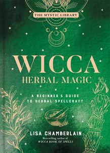 WICCA HERBAL MAGIC (VOL 5)